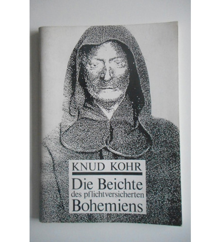 Die Beichte des pflichtversicherten Bohemiens